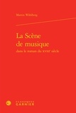 Martin Wahlberg - La scène de musique dans le roman du XVIIIe siècle.