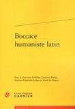 Hélène Casanova-Robin et Susanna Gambino Longo - Boccace humaniste latin.