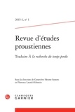  Classiques Garnier - Revue d'études proustiennes N° 1, 2015-1 : .