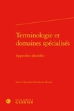  Classiques Garnier - Terminologie et domaines spécialisés - Approches plurielles.