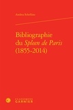 Andrea Schellino - Bibliographie du Spleen de Paris (1855-2014).