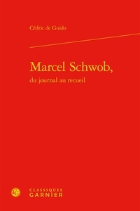 Cedric de Guido - Marcel Schwob.