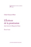 Chloé Chouen-Ollier - L'écriture de la prostitution dans l'oeuvre de Marguerite Duras - Ecrire l'écart.