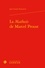 Jean-Claude Dumoncel - La Mathesis de Marcel Proust.