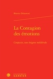 Béatrice Delaurenti - La contagion des émotions - Compassio, une énigme médiévale.