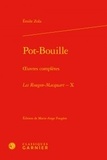 Emile Zola - Les Rougon-Macquart Tome 10 : Pot-bouille.