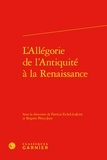 Brigitte Pérez-Jean - L'Allégorie de l'Antiquité à la Renaissance.