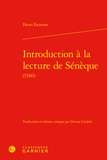 Henri Estienne - Introduction à la lecture de Sénèque (1586).