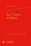 Jorge de Montemayor - Les 7 livres de Diane.