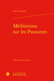 Jean de Sponde - Méditations sur les Pseaumes.