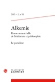  Classiques Garnier - Alkemie N° 16/2015-2 : Le paradoxe.