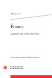  Classiques Garnier - Ecrans N° 4, 2015-2 : .