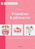 Hélène Le Berre et Fabrice Besse - Friandises & pâtisseries.