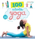 Shobana R. Vinay et Oreli Gouel - 100 activités yoga - 3-12 ans.