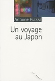 Antoine Piazza - Un voyage au Japon.
