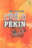 Elise Fontenaille - L'été à Pékin.