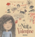 Hélène Vignal et Isabelle Charly - La nuit de Valentine.