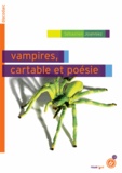 Sébastien Joanniez - Vampires, cartable et poésie.