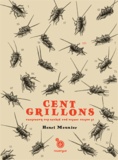 Henri Meunier - Cent grillons - Et autres contes pas piqués des hannetons.