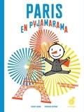 Frédérique Bertrand et Michaël Leblond - Paris en pyjamarama.