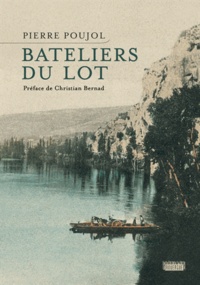 Pierre Poujol - Bateliers du Lot.