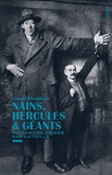 Claude Ribouillault - Nains, hercules & géants - Humanités prises par la taille.