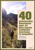 Marie-Jeanne Génevé et Alain Génevé - 40 promenades botaniques pour ne plus jamais confondre narcisses et jonquilles.