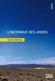 Sylvie Deshors - L'inconnue des Andes.