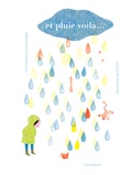 Christophe Pernaudet et Lauranne Quentric - Et pluie voilà....