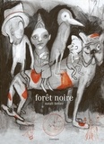 Natali Fortier - Forêt noire.