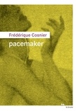 Frédérique Cosnier - Pacemaker.