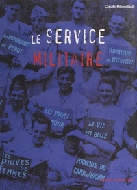 Claude Ribouillault - Le service militaire.