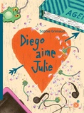 Sophie Grenaud - Diego aime Julie.