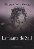 Philippe de La Grange - La mante de Zell.