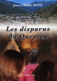Jean-Claude Baise - Les disparus du Queyras.