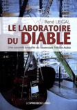 René Le Gal - Le laboratoire du diable - Une nouvelle enquête du lieutenant Félicien Aubin.