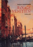 Robert Audiffren - Rouge vénitien.