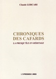 Claude Lercari - Chroniques des cafards - La presqu'île en héritage.