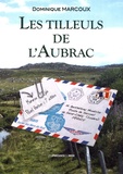 Dominique Marcoux - Les tilleuls de l'Aubrac.