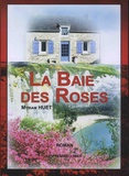 Myriam Huet - La Baie des Roses.