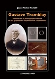Jean-Michel Faidit - Gustave Tramblay (1855-1918) - Pionnier de la photographie céleste et des graphiques séquentiels de conjonctions.