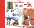 Philippe Oyhamburu - Dictons Sagesses et Proverbes basques.