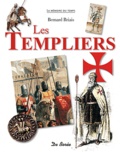 Bernard Briais - Les Templiers.