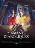 Benoît Lacou et Julien Moca - Les Amants diaboliques.