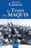 Jacques Canaud - Le Temps des Maquis - De la vie dans les bois à la reconquête des cités 1943-1944.