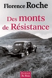 Florence Roche - Des Monts de Résistance.