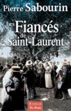 Pierre Sabourin - Les Fiancés de Saint Laurent.