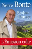 Pierre Bonte - Bonjour la France - Le livre d'or des communes de France.