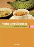 Marion Mirambel - Herbes médicinales - Les soins de la nature.