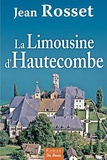 Jean Rosset - La Limousine d'Hautecombe.